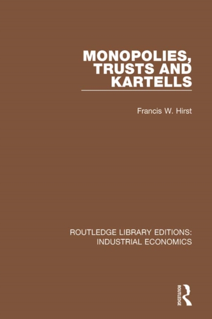 Monopolies, Trusts and Kartells, EPUB eBook