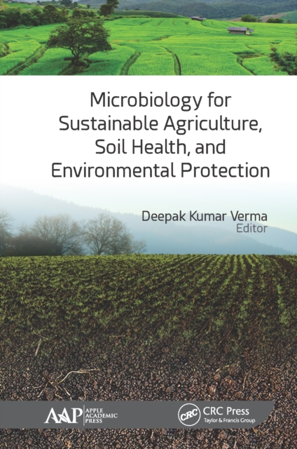 Microbiology for Sustainable Agriculture, Soil Health, and Environmental Protection, PDF eBook