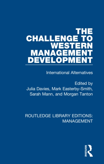 The Challenge to Western Management Development : International Alternatives, PDF eBook