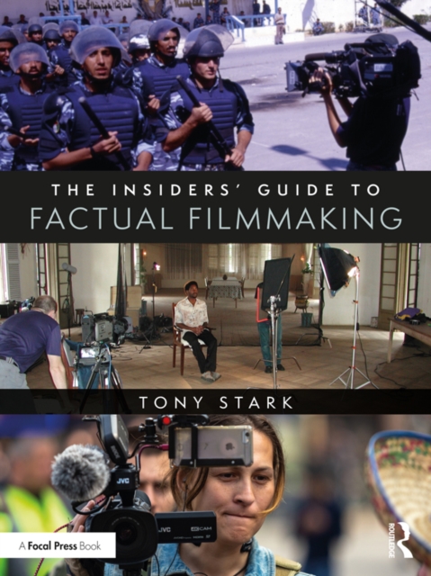 The Insiders' Guide to Factual Filmmaking, EPUB eBook
