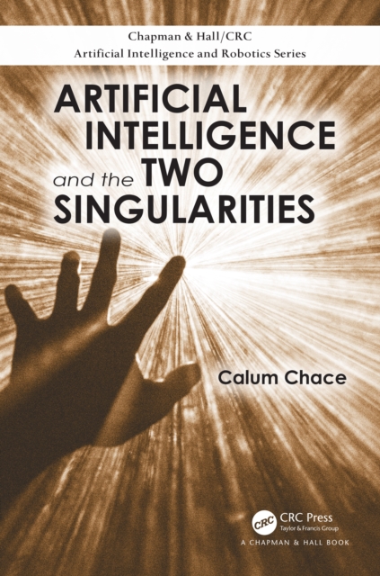 Artificial Intelligence and the Two Singularities, PDF eBook