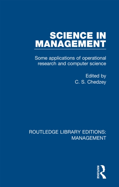 Science in Management : Some Applications of Operational Research and Computer Science, EPUB eBook