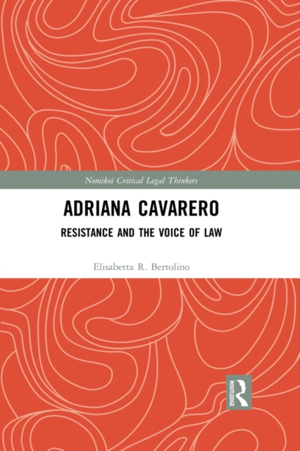 Adriana Cavarero : Resistance and the Voice of Law, EPUB eBook