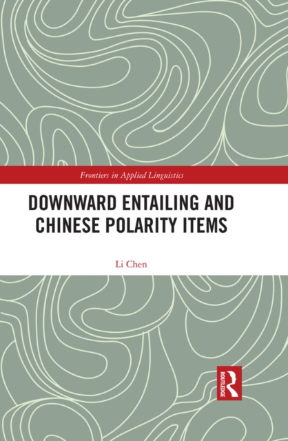 Downward Entailing and Chinese Polarity Items, EPUB eBook
