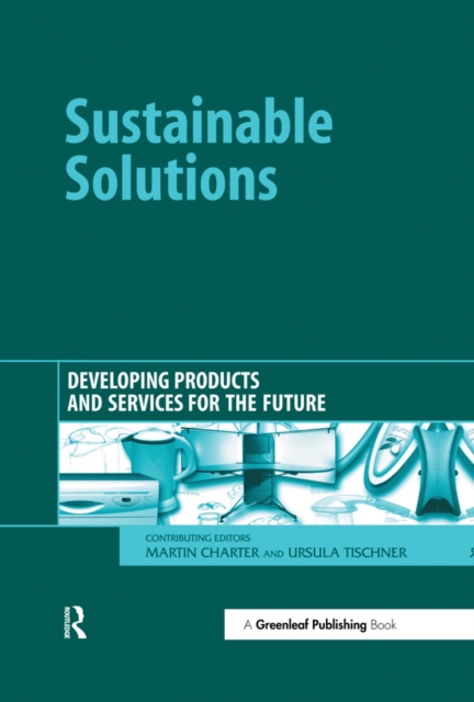 Sustainable Solutions : Developing Products and Services for the Future, PDF eBook