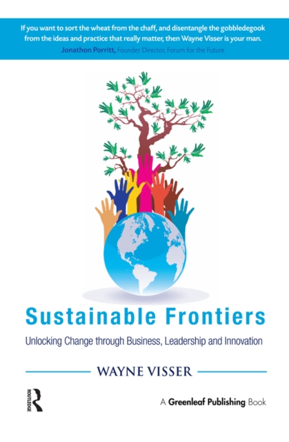Sustainable Frontiers : Unlocking Change through Business, Leadership and Innovation, EPUB eBook