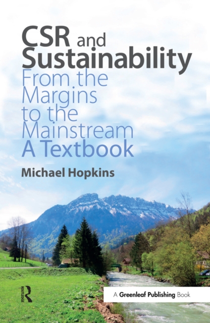 CSR and Sustainability : From the Margins to the Mainstream: A Textbook, EPUB eBook