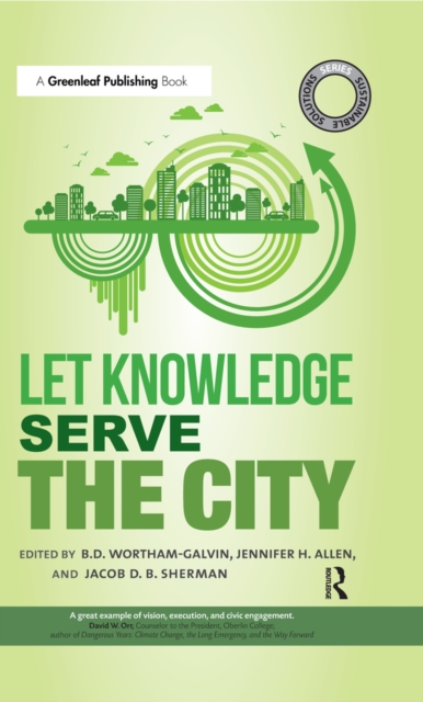 Sustainable Solutions: Let Knowledge Serve the City, EPUB eBook
