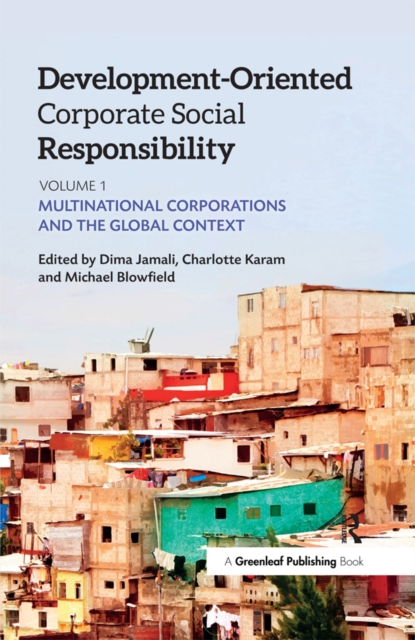 Development-Oriented Corporate Social Responsibility: Volume 1 : Multinational Corporations and the Global Context, PDF eBook