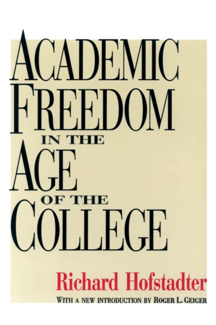 Academic Freedom in the Age of the College, EPUB eBook