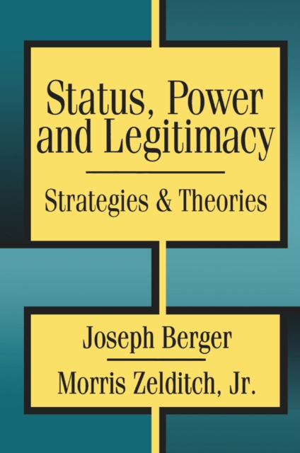 Status, Power, and Legitimacy, PDF eBook