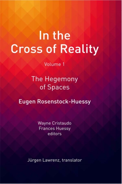 In the Cross of Reality : The Hegemony of Spaces, EPUB eBook