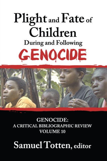 Plight and Fate of Children During and Following Genocide, EPUB eBook