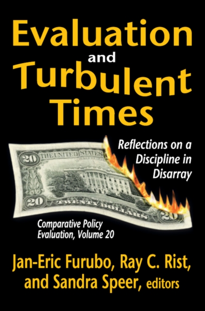 Evaluation and Turbulent Times : Reflections on a Discipline in Disarray, EPUB eBook