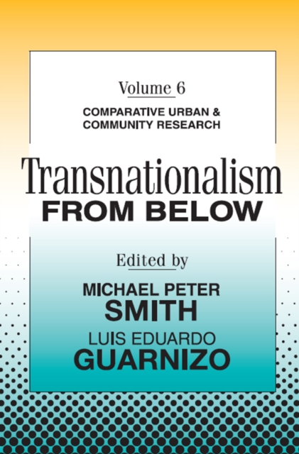Transnationalism from Below : Comparative Urban and Community Research, EPUB eBook