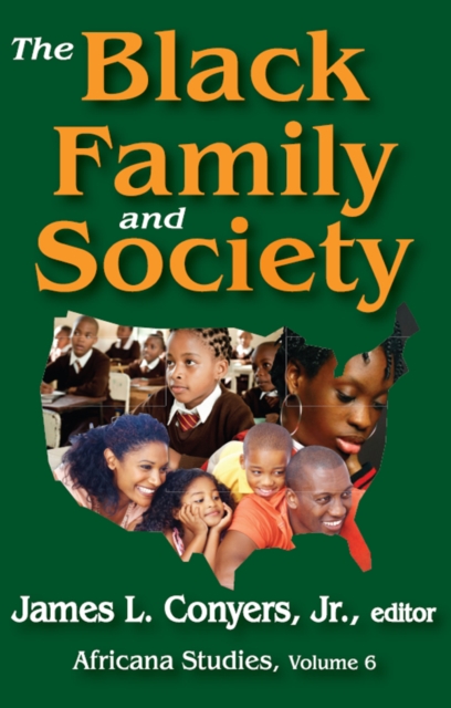 The Black Family and Society : Africana Studies, PDF eBook