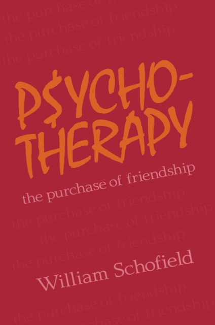 Psychotherapy : The Purchase of Friendship, EPUB eBook