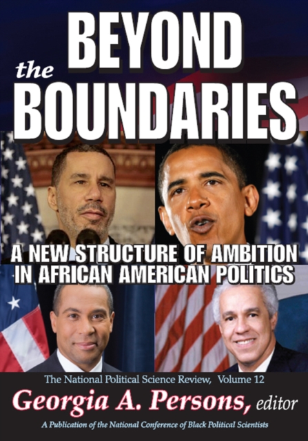 Beyond the Boundaries : A New Structure of Ambition in African American Politics, EPUB eBook