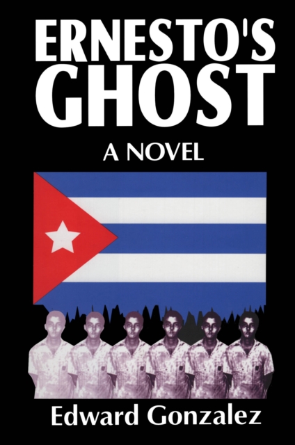 Ernesto's Ghost, EPUB eBook