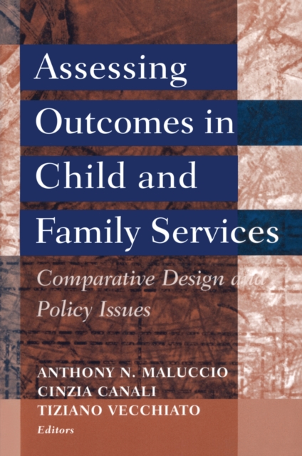 Assessing Outcomes in Child and Family Services : Comparative Design and Policy Issues, EPUB eBook