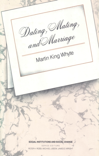 Dating, Mating, and Marriage, EPUB eBook
