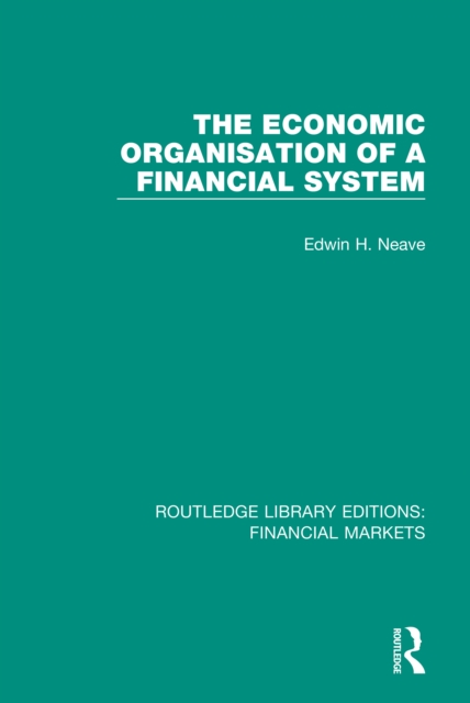 The Economic Organisation of a Financial System, EPUB eBook