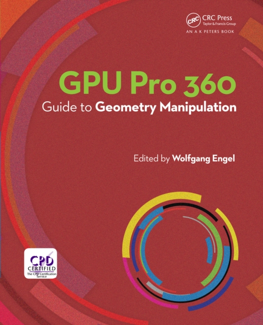GPU Pro 360 Guide to Geometry Manipulation, PDF eBook