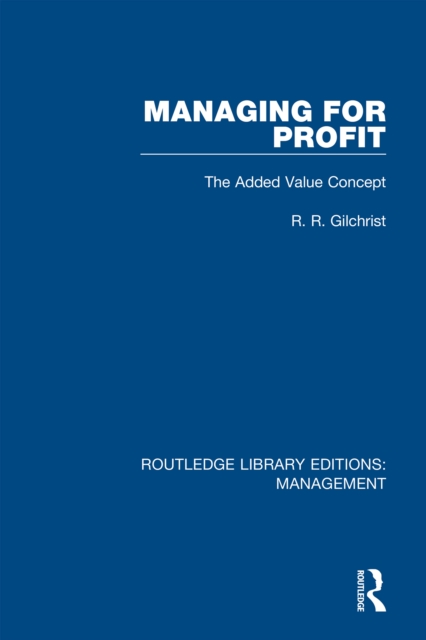 Managing for Profit : The Added Value Concept, EPUB eBook