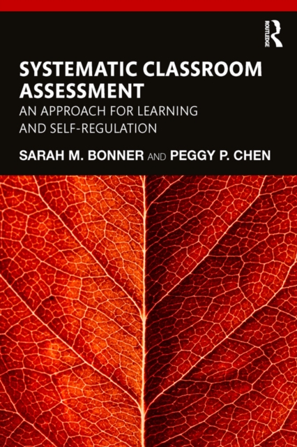 Systematic Classroom Assessment : An Approach for Learning and Self-Regulation, PDF eBook