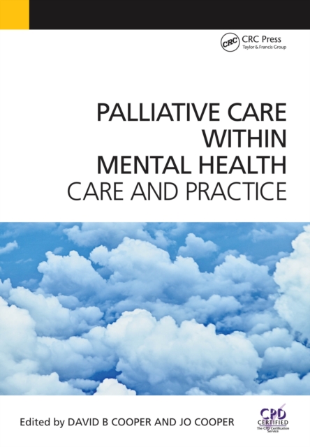 Palliative Care Within Mental Health : Care and Practice, EPUB eBook