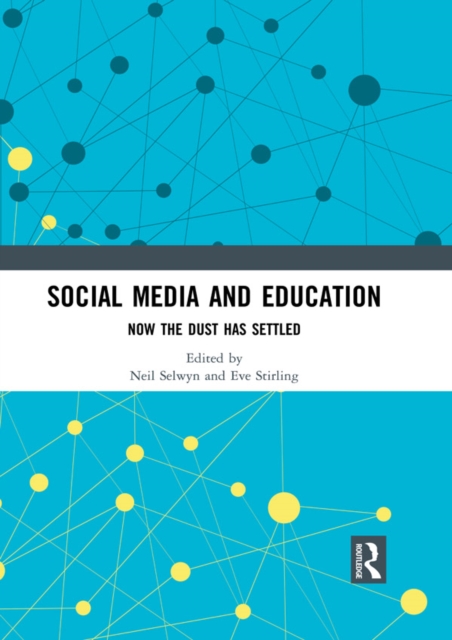 Social Media and Education : Now the Dust Has Settled, PDF eBook
