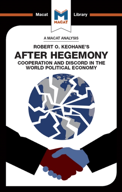 An Analysis of Robert O. Keohane's After Hegemony, PDF eBook