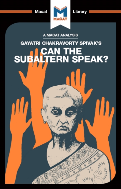 An Analysis of Gayatri Chakravorty Spivak's Can the Subaltern Speak?, PDF eBook