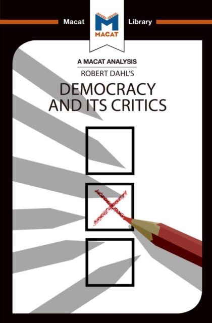 An Analysis of Robert A. Dahl's Democracy and its Critics, PDF eBook