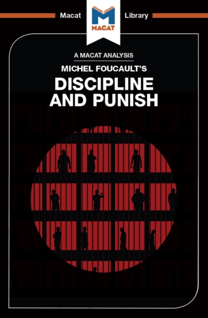An Analysis of Michel Foucault's Discipline and Punish, PDF eBook
