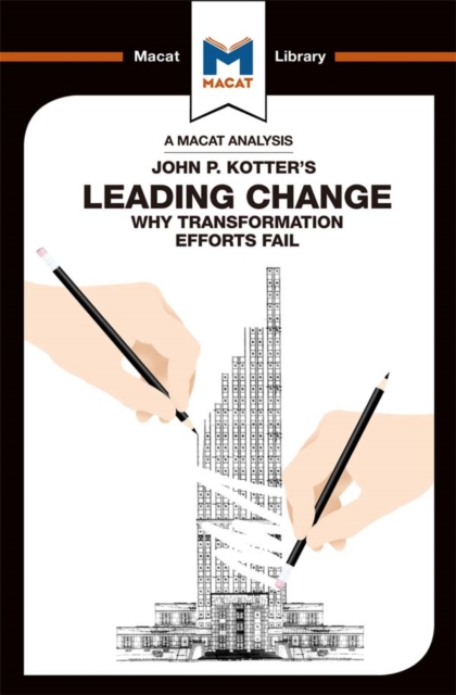 An Analysis of John P. Kotter's Leading Change, PDF eBook