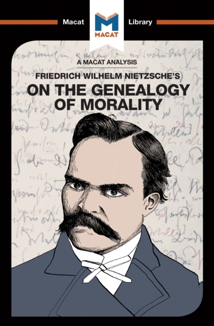 An Analysis of Friedrich Nietzsche's On the Genealogy of Morality, PDF eBook
