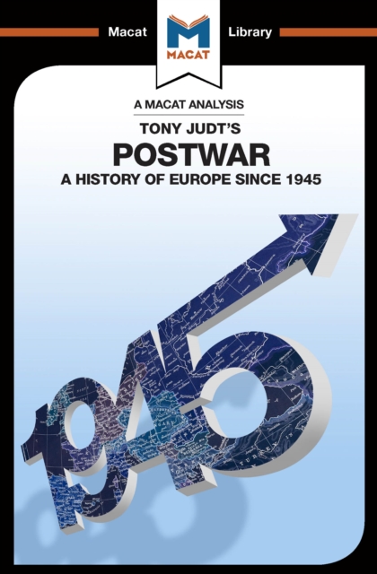 An Analysis of Tony Judt's Postwar : A History of Europe since 1945, PDF eBook