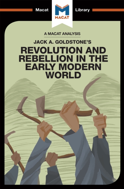 An Analysis of Jack A. Goldstone's Revolution and Rebellion in the Early Modern World, EPUB eBook