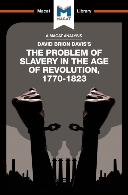 An Analysis of David Brion Davis's The Problem of Slavery in the Age of Revolution, 1770-1823, EPUB eBook