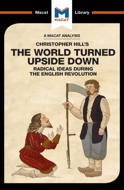An Analysis of Christopher Hill's The World Turned Upside Down : Radical Ideas During the English Revolution, EPUB eBook