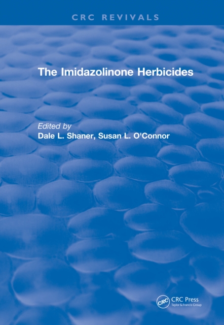 The Imidazolinone Herbicides (1991), PDF eBook