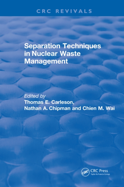 Separation Techniques in Nuclear Waste Management (1995), PDF eBook