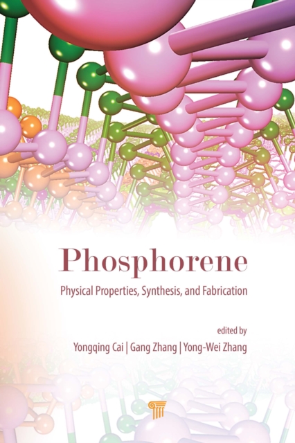 Phosphorene: Physical Properties, Synthesis, and Fabrication, PDF eBook