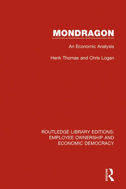Mondragon : An Economic Analysis, PDF eBook