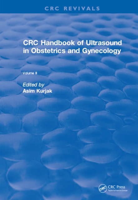 Revival: CRC Handbook of Ultrasound in Obstetrics and Gynecology, Volume II (1990), EPUB eBook