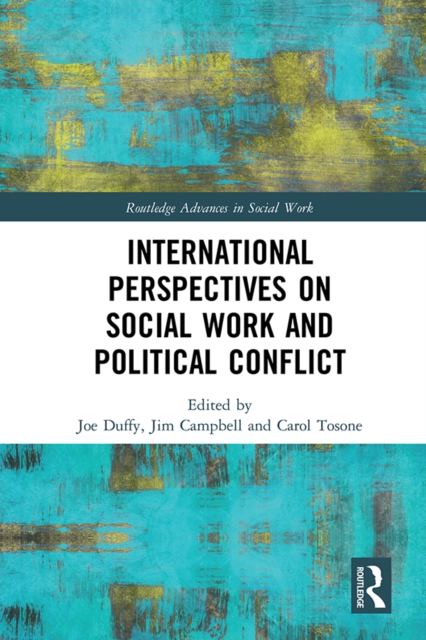 International Perspectives on Social Work and Political Conflict, PDF eBook