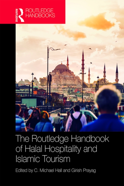 The Routledge Handbook of Halal Hospitality and Islamic Tourism, EPUB eBook