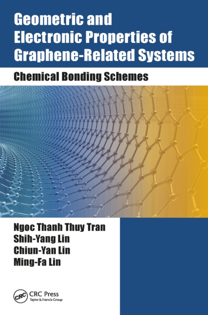 Geometric and Electronic Properties of Graphene-Related Systems : Chemical Bonding Schemes, EPUB eBook