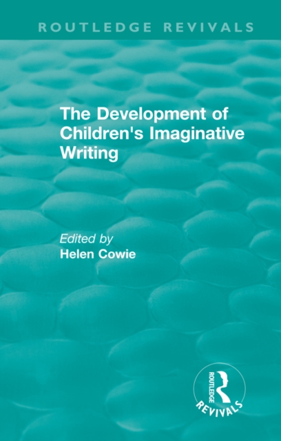 The Development of Children's Imaginative Writing (1984), PDF eBook